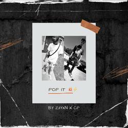 POP IT (feat. Ziixyn)