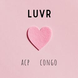 LUVR (feat. ACP)