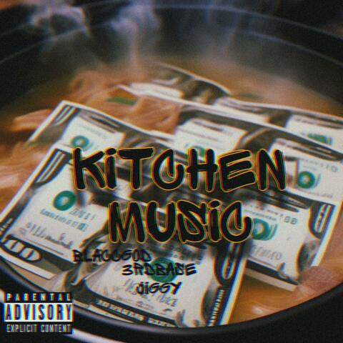 Kitchen Music (feat. Blacc God)