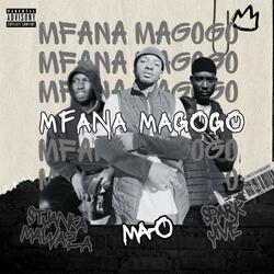Mfana MaGogo (feat. Spark Jive & Stjanka Mawaza)