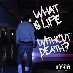 LIFE/DEATH