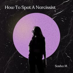How To Spot A Narcissist