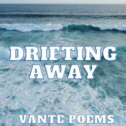 Drifting Away