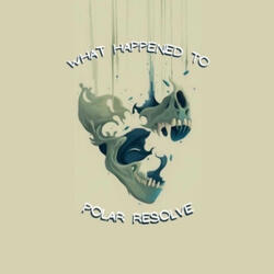 The Ballad of Polar Resolve