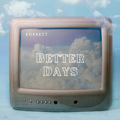 Better Days