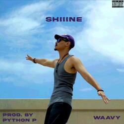 Shiiine