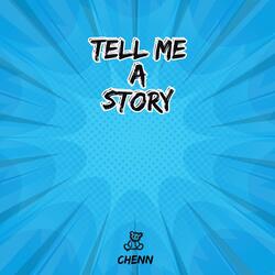 Tell Me a Story