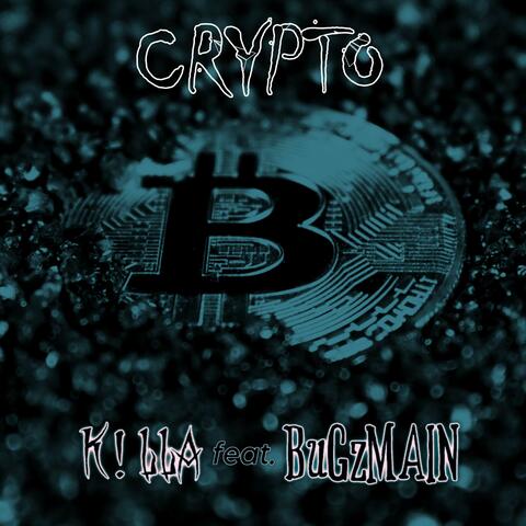 Crypto (feat. Bugzmain)