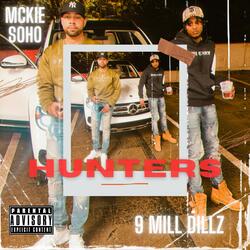 Hunters (feat. 9 mill dillz)