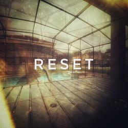 Reset