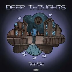 Deep Thoughts
