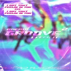 Groove 2 (I Feel It)