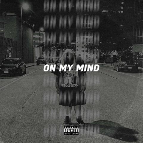 ON MY MIND
