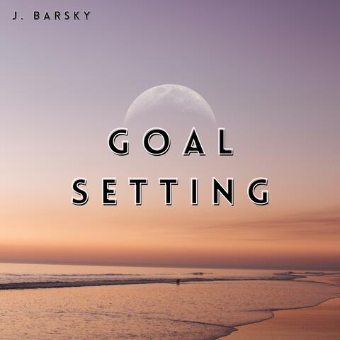 Goal Setting