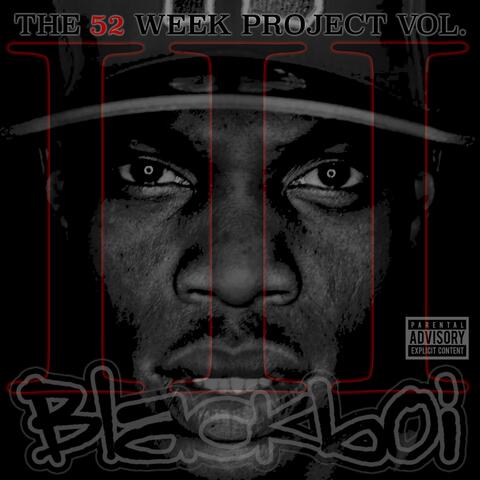 The 52 Week Project Vo.III Pt. 1