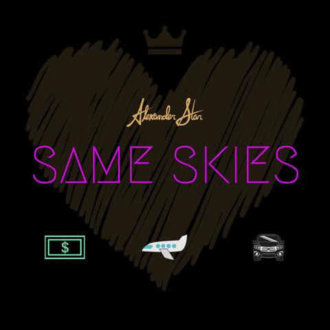 Same Skies (First Class)