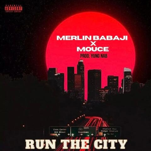 Run The City (feat. Mouce)