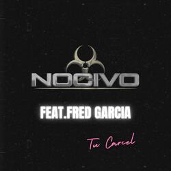 Tu Carcel (feat. Fred Garcia)