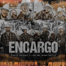 El Encargo (feat. Porte Privado)