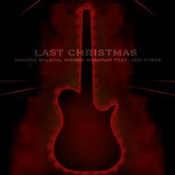 Last Christmas (feat. Amanda Wilson & Jon Pyres)