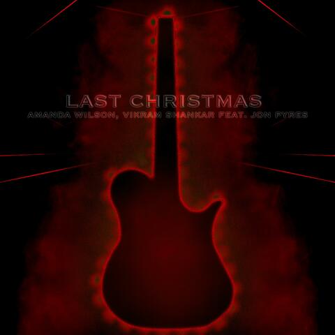 Last Christmas (feat. Amanda Wilson & Jon Pyres)