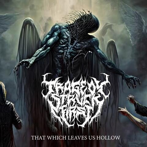 That Which Leaves Us Hollow