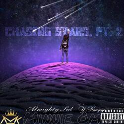 Chasing Stars, Pt. 2 (feat. AMK Sid & Y-Kaay)