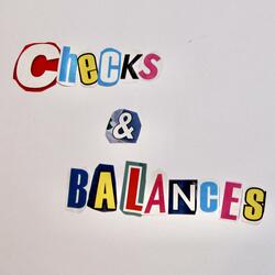 Checks & Balances