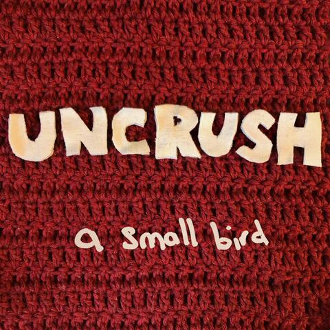 Uncrush
