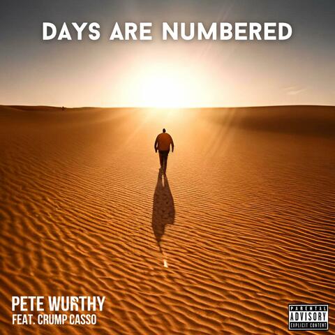 Days Are Numbered (feat. Crump Casso)
