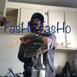 Fasho Fasho (feat. Chico DeBarge)