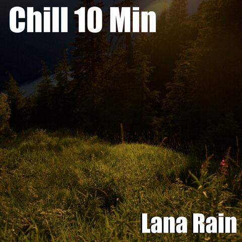 Chill 10 Min