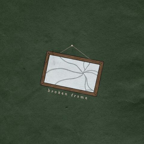 broken frame