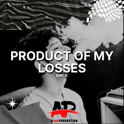 Product Of My Losses