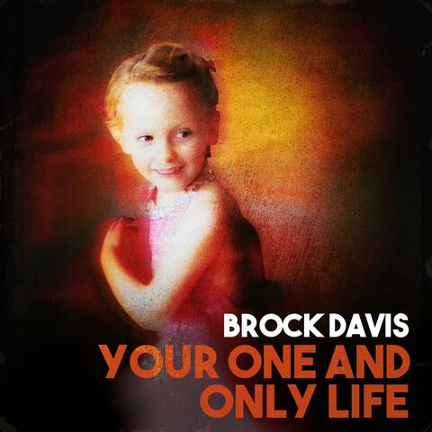 Your One And Only Life