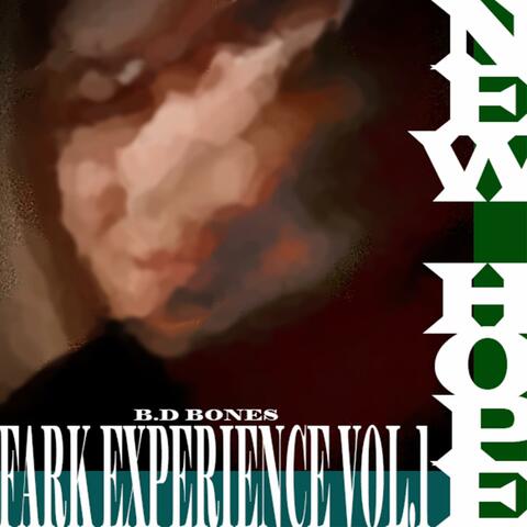 New Hope, Fark Experience vol.1
