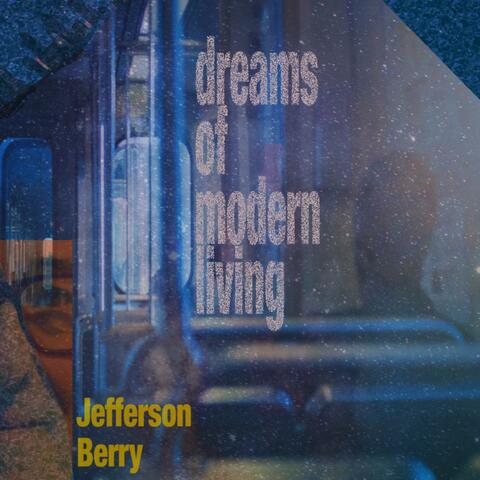 Dreams of Modern Living