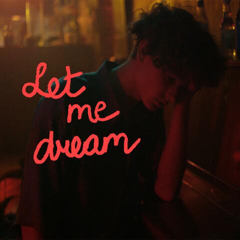 Let me dream (Original Motion Picture Soundtrack)