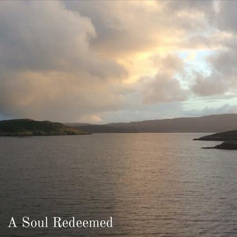 A Soul Redeemed
