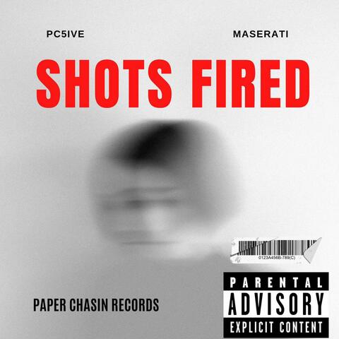 Shots Fired (feat. PC5ive)