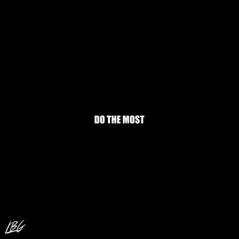 DO THE MOST (feat. Lorenzo)