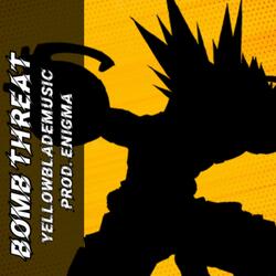 Bomb Threat (Bakugo Rap)
