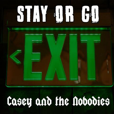 Stay or Go