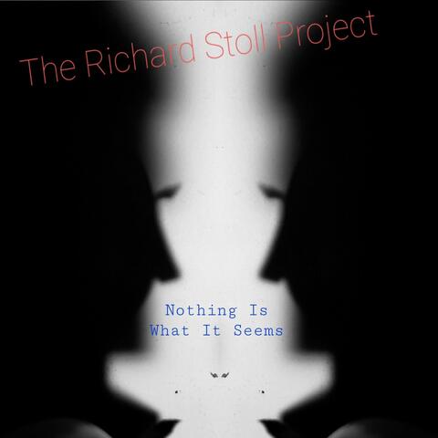 Nothing Is What It Seems