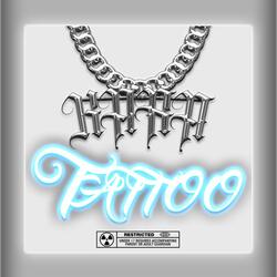 TATTOO (feat. mi368 & kVz)