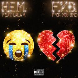 F.Y.B (Fuck You, Bye) (feat. Laila V)