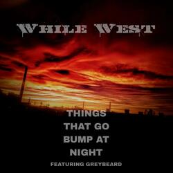 While West (feat. Greybeard)