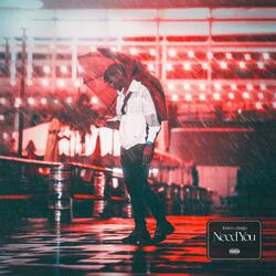 Need You
