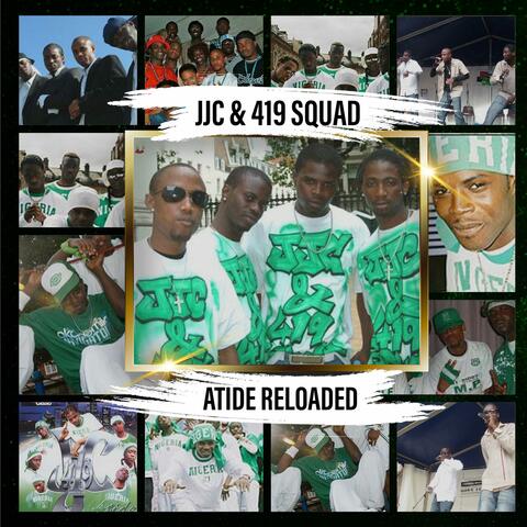 JJC + 419 Squad