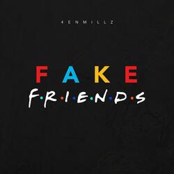 Fake Friends